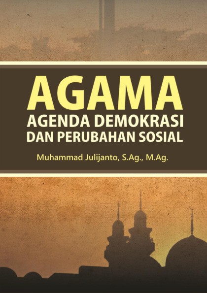 Agama Agenda Demokrasi dan Perubahan Sosial